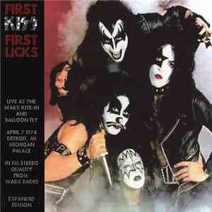 Kiss - First Kiss First Licks FLAC