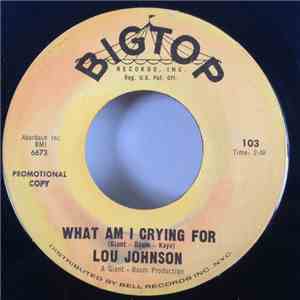 Lou Johnson - What Am I Crying For FLAC