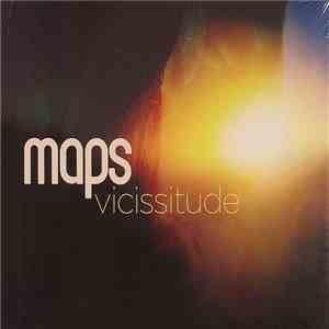 Maps - Vicissitude FLAC