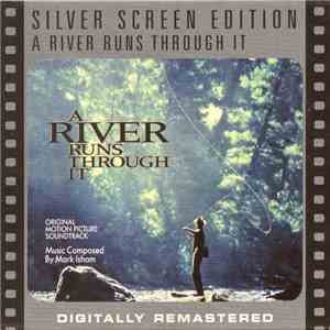 Mark Isham - A River Runs Through It (Original Motion Picture Soundtrack) FLAC