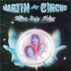Martin Circus - Shine Baby Shine FLAC