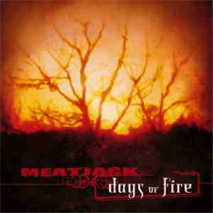 Meatjack - Days Of Fire FLAC