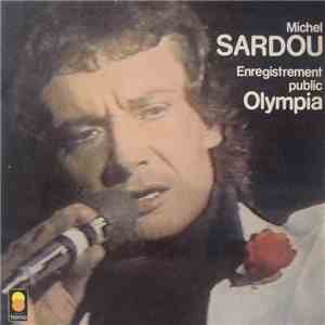 Michel Sardou - Enregistrement Public Olympia FLAC