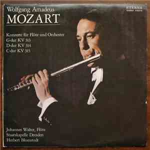 Mozart - Johannes Walter , Staatskapelle Dresden, Herbert Blomstedt - Konzert Für Flöte Und Orchester G-dur Kv 313 - D-dur Kv 314 - C-dur Kv 315 FLAC