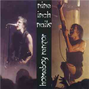 Nine Inch Nails - Homeboy Renzor FLAC