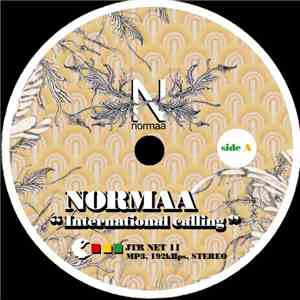 Normaa - International Calling / Give Thanks For Be Part FLAC