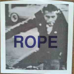 Rope  - Barrel House FLAC