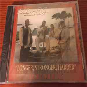 S.D.R.J. (Still Dropping Raw Jams) - Longer, Stronger, Harder FLAC