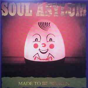 Soul Asylum  - Made To Be Broken FLAC