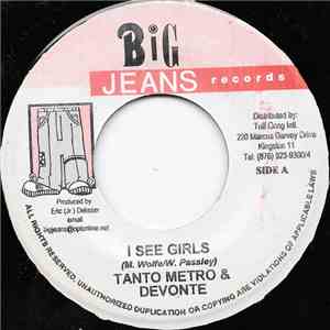 Tanto Metro & Devonte / Zumjay - I See Girls / Little Miss Cutie FLAC