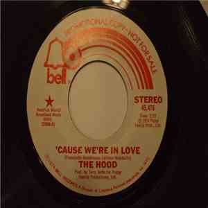 The Hood - 'Cause We're In Love FLAC