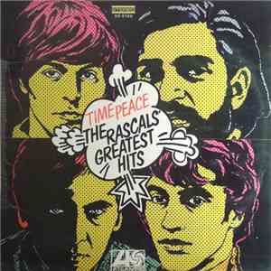 The Rascals - Time Peace (The Rascals' Greatest Hits) FLAC
