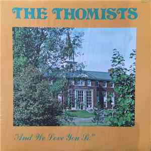 The Thomists - "And We Love You So" FLAC