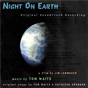 Tom Waits - Night On Earth (Original Soundtrack Recording) FLAC