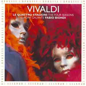Vivaldi, Europa Galante, Fabio Biondi - Le Quattro Stagioni FLAC