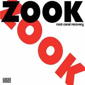 Zook  - Root Canal Recovery FLAC