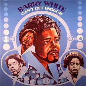 Barry White - Can't Get Enough FLAC