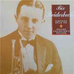 Bix Beiderbecke - Bix Beiderbecke FLAC