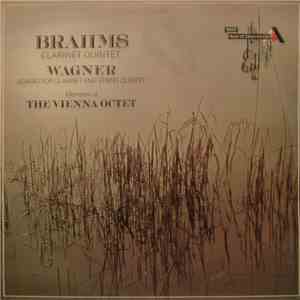 Brahms, Wagner - Members Of The Vienna Octet - Clarinet Quintet / Adagio For Clarinet And String Quintet FLAC