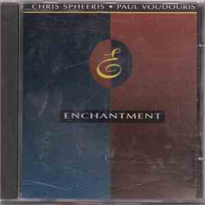 Chris Spheeris • Paul Voudouris - Enchantment FLAC