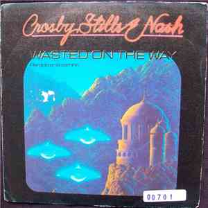 Crosby, Stills & Nash - Wasted On The Way - Perdido En El Camino FLAC