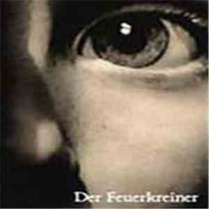 Der Feuerkreiner - Der Feuerkreiner FLAC