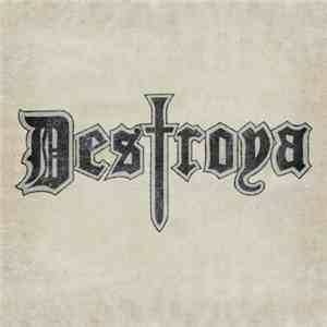 Destroya - Destroya FLAC