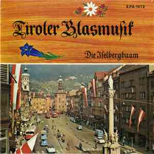 Die Iselbergbuam - Tiroler Blasmusik FLAC