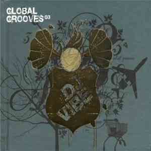 DJ Vibe - Global Grooves 03 FLAC