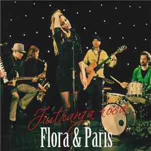 Flora & Paris - Jutranja Rosa FLAC