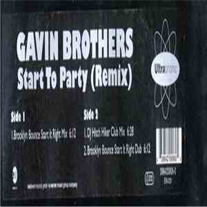 Gavin Brothers - Start To Party (Remix) FLAC