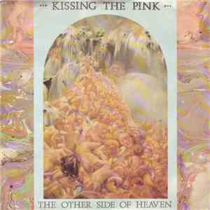 Kissing The Pink - The Other Side Of Heaven FLAC