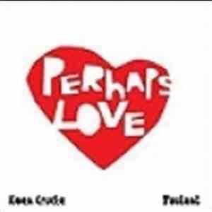 Koen Crucke / Taulant - Perhaps Love FLAC