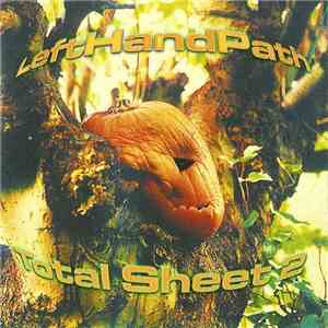 LeftHandPath - Total Sheet 2 FLAC