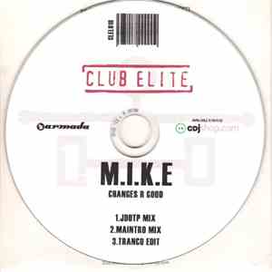 M.I.K.E. - Changes 'R Good FLAC