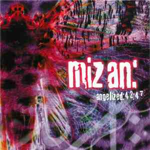 Mizan - Angelized:42:47 FLAC