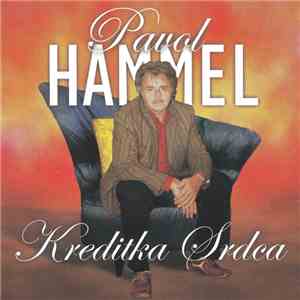 Pavol Hammel - Kreditka Srdca FLAC