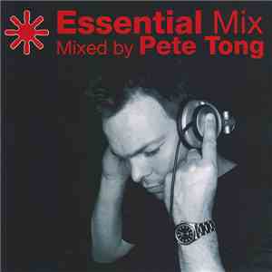 Pete Tong - Essential Mix FLAC