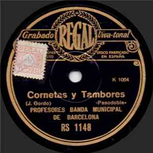 Profesores Banda Municipal De Barcelona - Cornetas Y Tambores / Brisas Del Ebro FLAC
