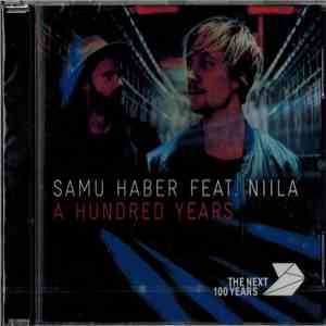 Samu Haber Feat. Niila - A Hundred Years FLAC
