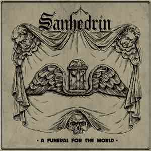 Sanhedrin  - A Funeral For The World FLAC