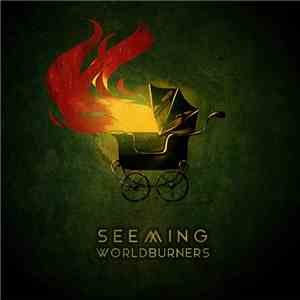Seeming - Worldburners FLAC
