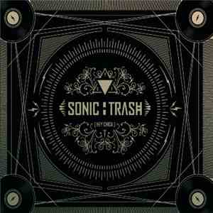 Sonic Trash - Hey Chica! FLAC