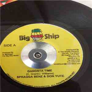 Spragga Benz, Don Yute, Shane-O - Gangsta Time / Come This Way FLAC