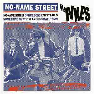 The Pikes  - No-Name Street FLAC