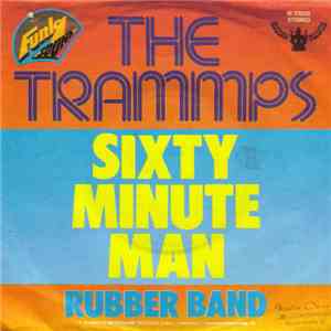The Trammps - Sixty Minute Man FLAC