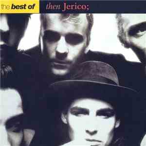 Then Jerico - The Best Of FLAC