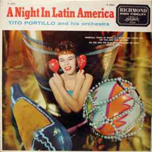 Tito Portillo And His Orchestra - A Night In Latin America FLAC
