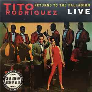Tito Rodriguez - Returns To The Palladium - Live FLAC