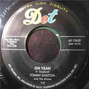 Tommy Danton And The Echoes - Oh Yeah / Every Seven Days FLAC